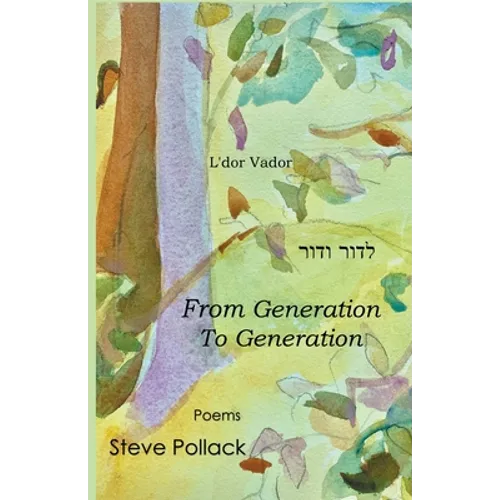 L'dor Vador: From Generation to Generation - Paperback