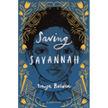 Saving Savannah - Hardcover