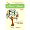 Generosity Plan: Sharing Your Time, Treasure, and Talent to Shape the World - Paperback