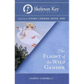 The Flight of the Wild Gander: A Skeleton Key Study Guide - Paperback