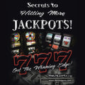 The Secrets to Hitting More Jackpots: Get the Winning Edge - Paperback