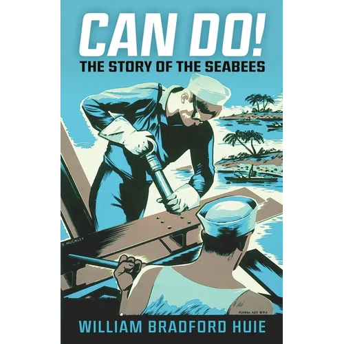 Can Do!: The Story of the Seabees - Paperback