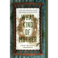 What Kind of Mother - Paperback