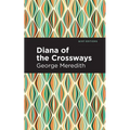 Diana of the Crossways - Paperback