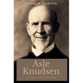 Asle Knudsen In His Own Words
