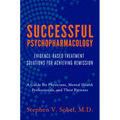 Successful Psychopharmacology: Evidence-Based Treatment Solutions for Achieving Remission - Paperback