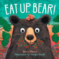 Eat Up, Bear! - Hardcover