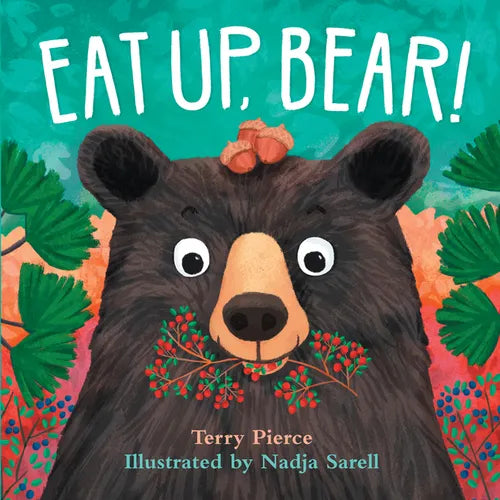 Eat Up, Bear! - Hardcover