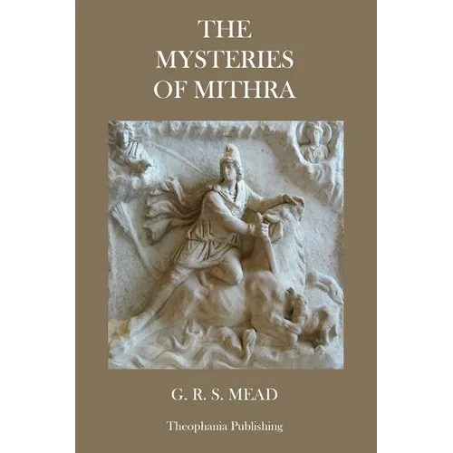 The Mysteries of Mithra - Paperback