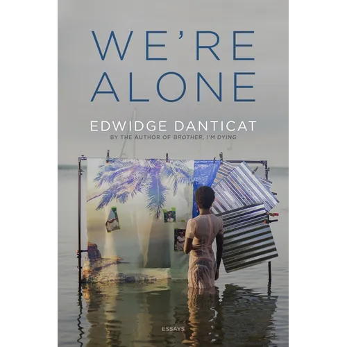 We're Alone: Essays - Hardcover