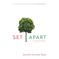 Set Apart: A 6-Week Study of the Beatitudes - Paperback