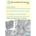 Cryopreservation and Lifespan Extension - Paperback