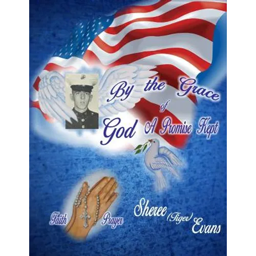 By the Grace of God A Promise Kept