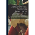 Memoirs of the American Revolution: So far as it Related to the States of North and South Carolina, and Georgia Volume 1-2
