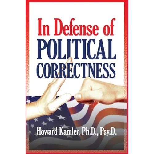 In Defense of Political Correctness - Paperback