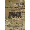FM 3-05.222 Special Forces Sniper Training and Employment: April 2003