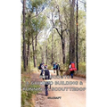 Boy Scouts - A Guide to Building & Running a Scout Troop