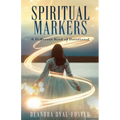 Spiritual Markers: A Different Kind of Devotional - Paperback