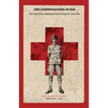 The Compensations of War: The Diary of an Ambulance Driver during the Great War