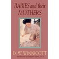 Babies and Their Mothers - Paperback