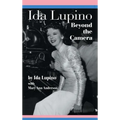 Ida Lupino: Beyond the Camera - Hardcover