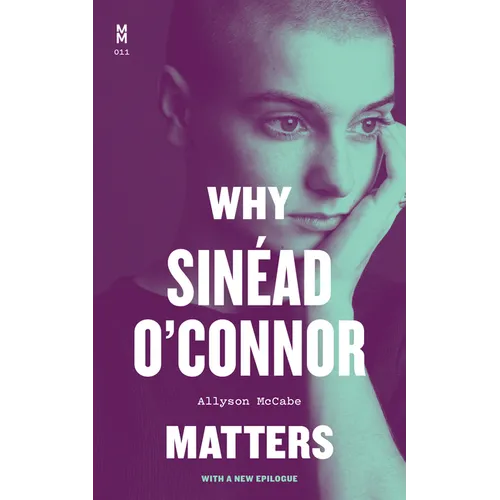 Why Sinéad O'Connor Matters - Paperback