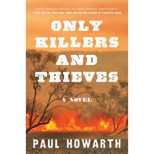 Only Killers and Thieves - Paperback