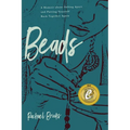 Beads: A Memoir about Falling Apart and Putting Yourself Back Together Again - Paperback