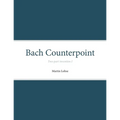 Bach Counterpoint: Two-part invention I - Paperback
