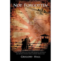 Not Forgotten - Paperback