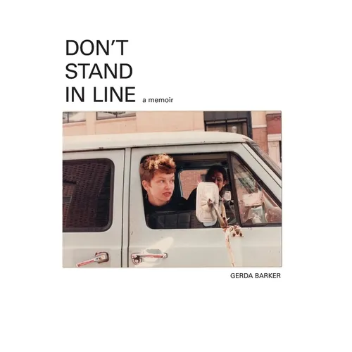 Don't Stand In Line: A Memoir - Paperback