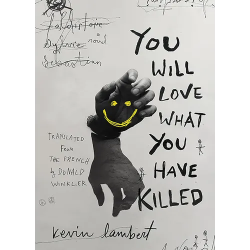 You Will Love What You Have Killed - Paperback