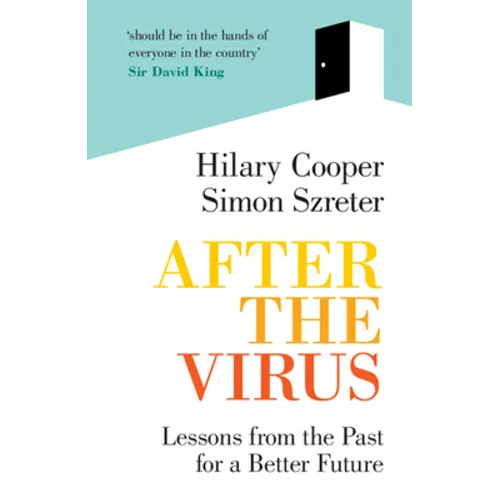 After the Virus: Lessons from the Past for a Better Future - Paperback