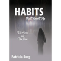 Habits That Haunt Me - Hardcover