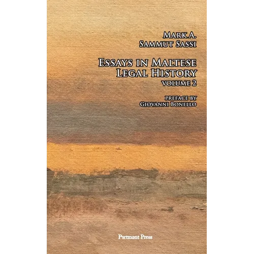 Essays in Maltese Legal History Volume 2