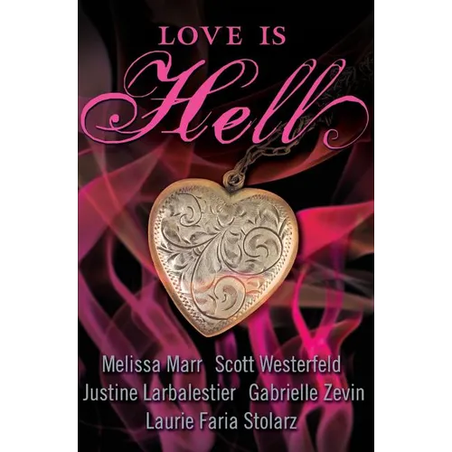 Love Is Hell - Paperback