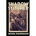 Shadow Stitcher: An Everland Mystery - Paperback