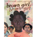 Brown Girl, Brown Girl - Hardcover