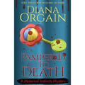 Pampered to Death (A Humorous Cozy Mystery) - Paperback