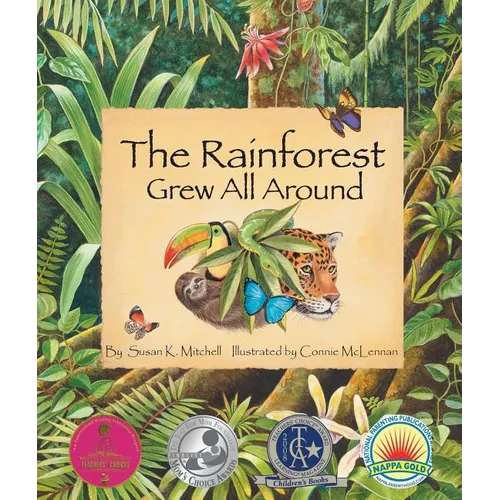 The Rainforest Grew All Around - Paperback