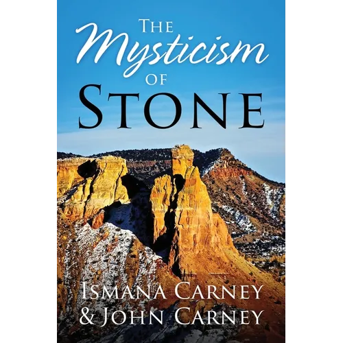The Mysticism of Stone - Paperback