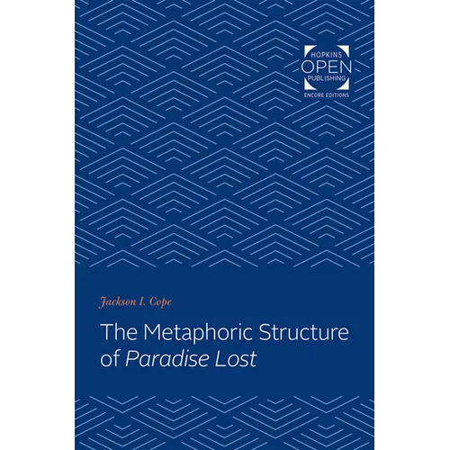 The Metaphoric Structure of Paradise Lost - Paperback