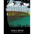 Antioch to the Twenties: Second Edition - Revised & Expanded - Paperback