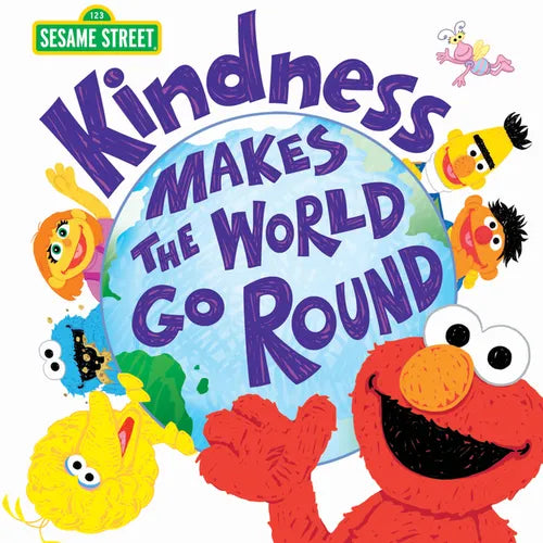 Kindness Makes the World Go Round - Hardcover