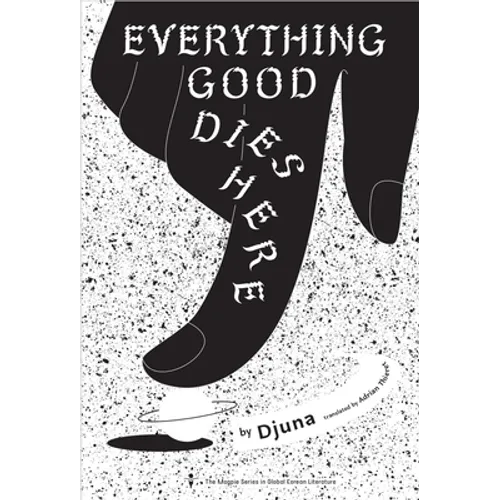 Everything Good Dies Here: Tales from the Linker Universe and Beyond - Paperback