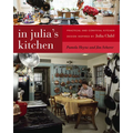 In Julia's Kitchen: Practical and Convivial Kitchen Design Inspired by Julia Child - Paperback