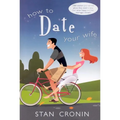 How to Date Your Wife - Paperback
