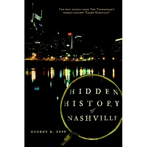 Hidden History of Nashville