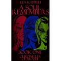 A Soul Remembers - Paperback