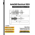 AutoCAD Electrical 2024 for Electrical Control Designers, 15th Edition - Paperback